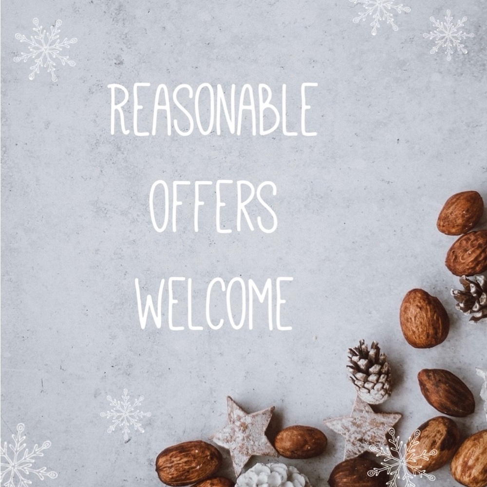 Reasonable Offers Always Welcome